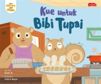 KUE UNTUK BIBI TUPAI