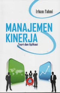 MANAJEMEN KINERJA: TEORI DAN APLIKASI