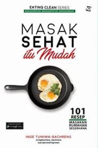 Masak Sehat Itu Mudah