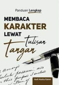 MEMBACA KARAKTER LEWAT TULISAN TANGAN