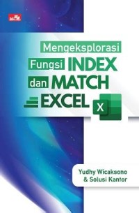 MENGEKSPLORASI FUNGSI INDEX MATCH EXCEL