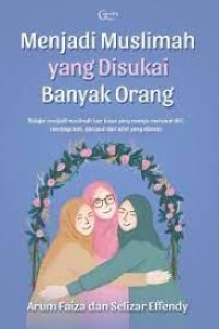 MENJADI MUSLIMAH YANG DISUKAI BANYAK ORANG