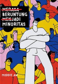 MERASA BERUNTUNG MENJADI MINORITAS