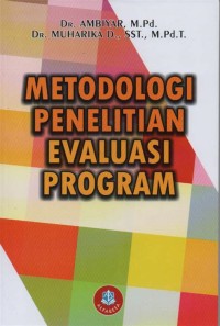 METODOLOGI PENELITIAN EVALUASI PROGRAM