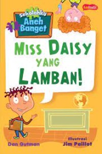 MISS DAISY YANG LAMBAN!