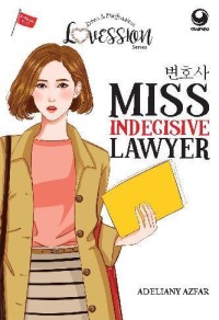 Miss Indecisive Lawyer