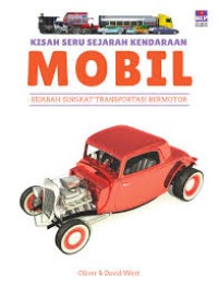 MOBIL: sejarah singkat transportasi bermotor