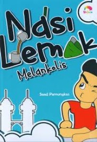 NASI LEMAK MELANKOLIS