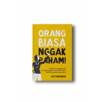 ORANG BIASA NGGAK PAHAM