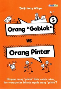 ORANG GOBLOK VS ORANG PINTAR