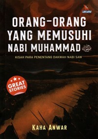 ORANG ORANG YANG MEMUSUHI NABI MUHAMMAD