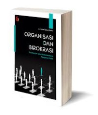 ORGANISASI DAN BIROKRASI