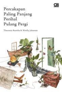 Percakapan paling panjang perihal pulang pergi