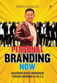 PERSONAL BRANDING NOW