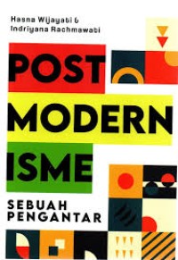 POST MODERN ISME; sebuah pengantar