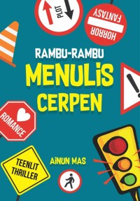 RAMBU RAMBU MENULIS CERPEN