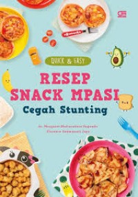 RESEP SNACK MPASI CEGAH STUNTING