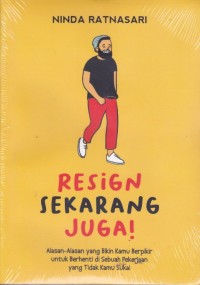 RESING SEKARANG JUGA