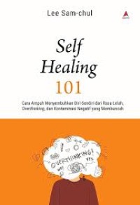 SELF HEALING 101