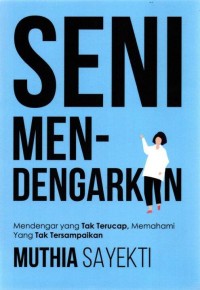 SENI MEN-DENGARKAN