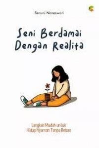 SENI BERDAMAI DENGAN REALITA