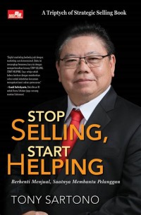 STOP SELLING, START HELPING