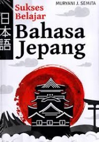 SUKSES BELAJAR BAHASA JEPANG