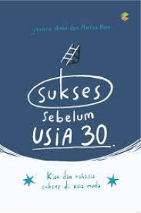 SUKSES SEBELUM USIA 30