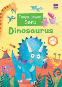 TANYA JAWAB SERU DINISAURUS