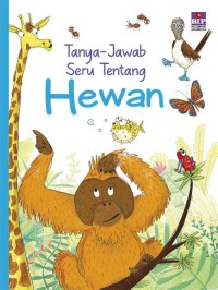 TANYA-JAWAB SERU TENTANG HEWAN