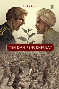 TEH DAN PENGKHIANAT