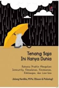 TENANG SAJA INI HANYA DUNIA