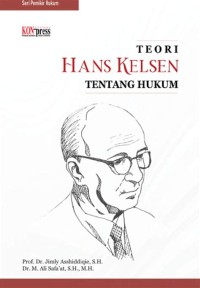 TEORI HANS KELSEN TENTANG HUKUM