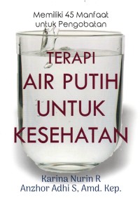 TERAPI AIR  PUTIH UNTUK KESEHATAN