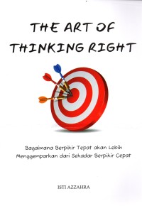 THE ART OF THINKING RINGHT