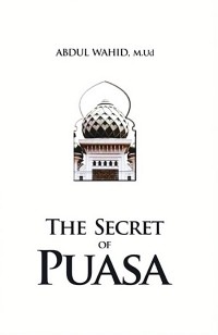 THE SECRET OF PUASA