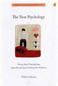 THE NEW PSYCHOLOGY