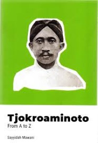 TJOKROAMINOTO FROM A TO Z