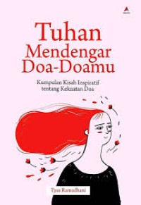 TUHAN MENDENGAR DOA-DOAMU