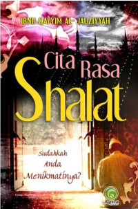 Cita rasa shalat sudahkah anda menikmatinya