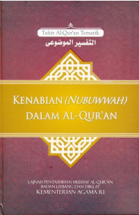 Tafsir Al-quran tematik: kenabian (Nubuwwah) dalam Al-Qur'an