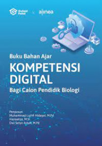 Kompetensi digital bagi calon pendidik biologi